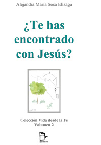 ¿Te has encontrado con Jesús?