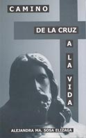 Camino de la cruz a la vida