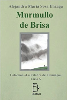 Murmullo de brisa, ciclo A