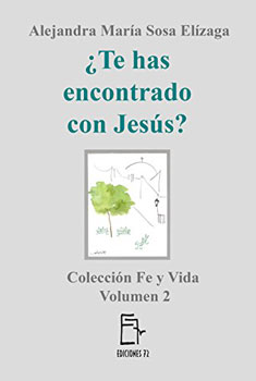 ¿Te has encontrado con Jesús?, vol. 2